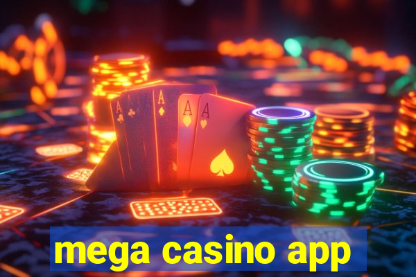 mega casino app