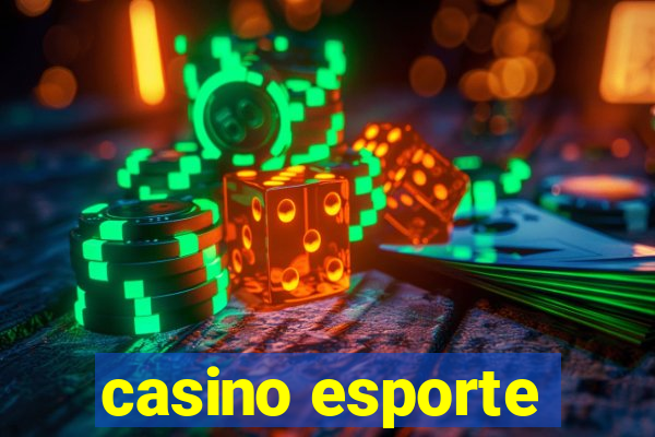 casino esporte