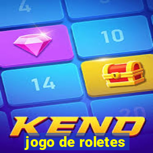 jogo de roletes