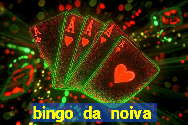 bingo da noiva para imprimir