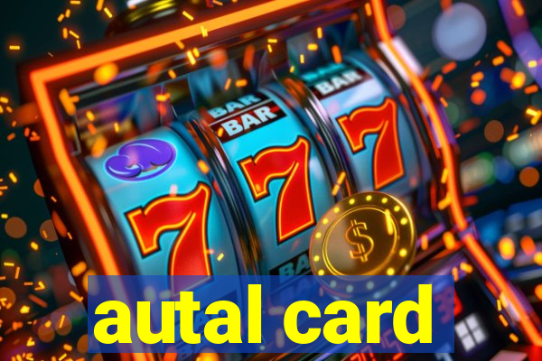 autal card