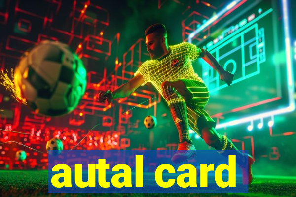 autal card