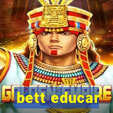 bett educar