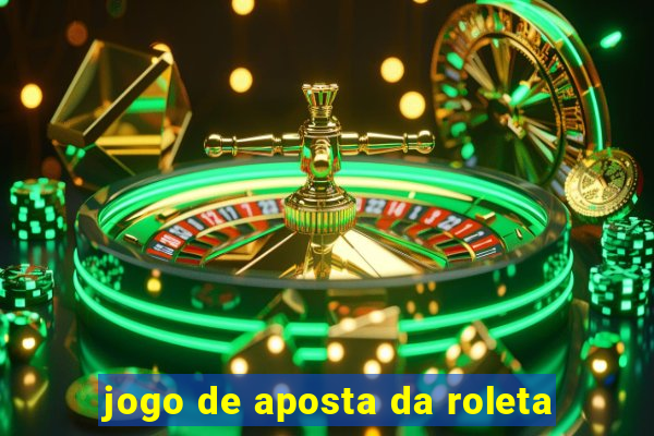 jogo de aposta da roleta