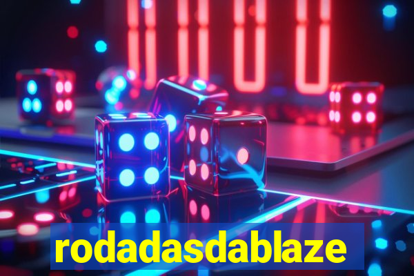 rodadasdablaze