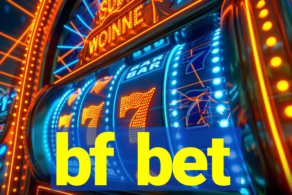 bf bet