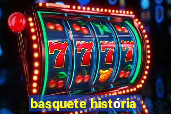 basquete história