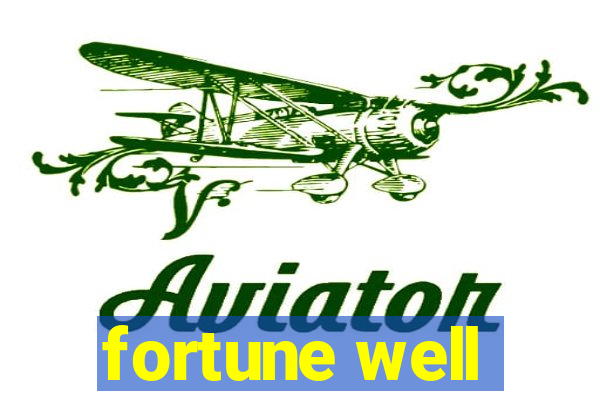 fortune well