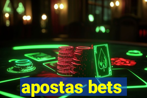 apostas bets