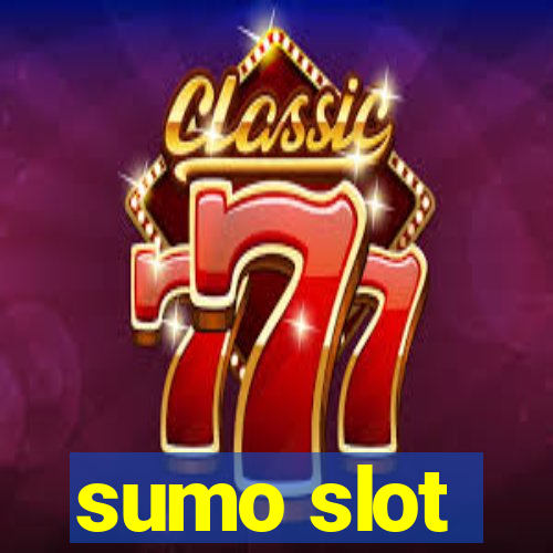 sumo slot