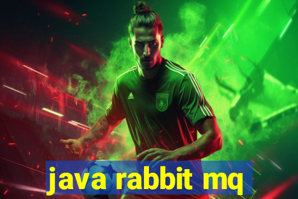 java rabbit mq