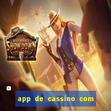 app de cassino com b么nus gr谩tis