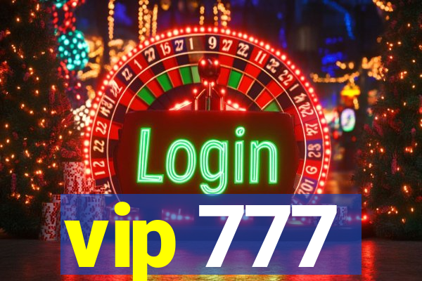 vip 777