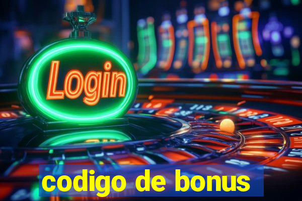 codigo de bonus