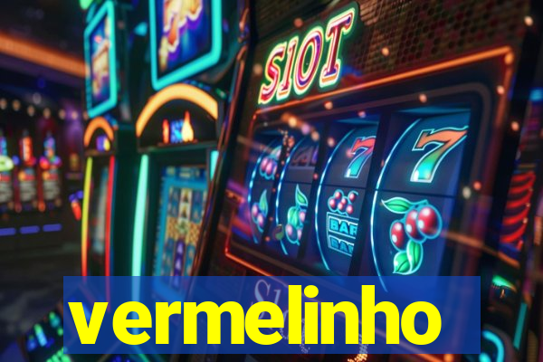 vermelinho