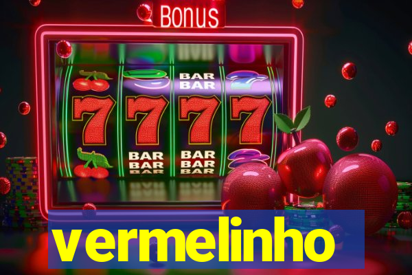 vermelinho