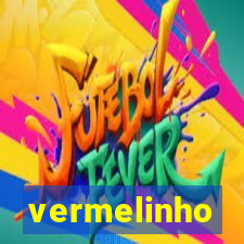 vermelinho