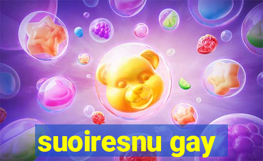 suoiresnu gay