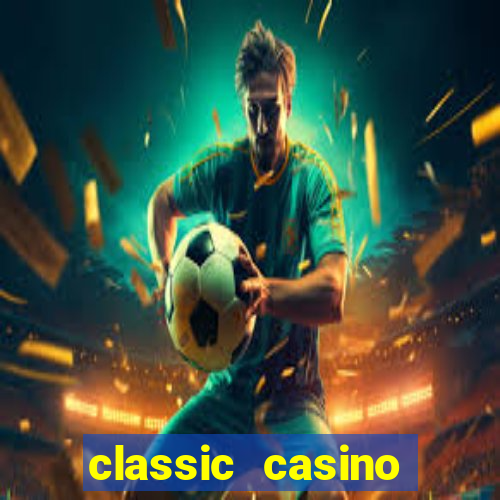 classic casino login page