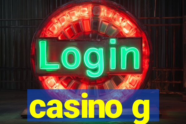 casino g