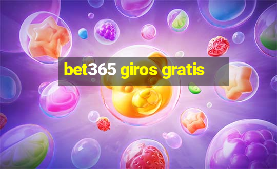 bet365 giros gratis