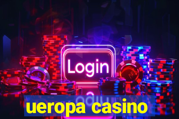 ueropa casino