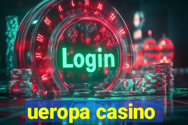 ueropa casino