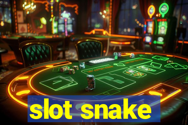 slot snake