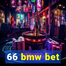 66 bmw bet