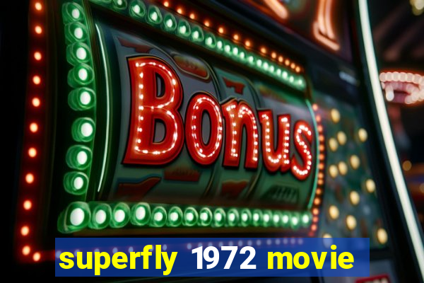 superfly 1972 movie