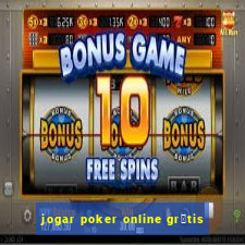 jogar poker online gr谩tis