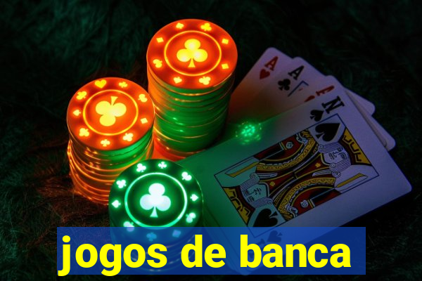 jogos de banca