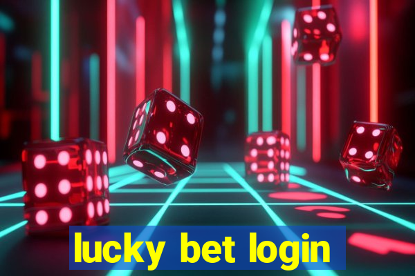 lucky bet login