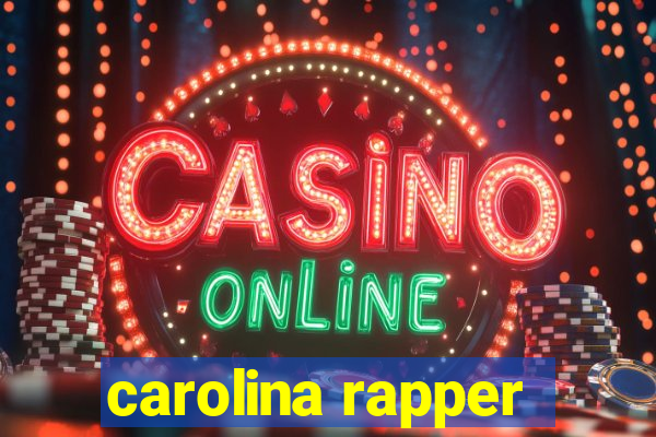 carolina rapper