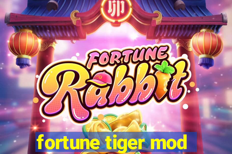 fortune tiger mod