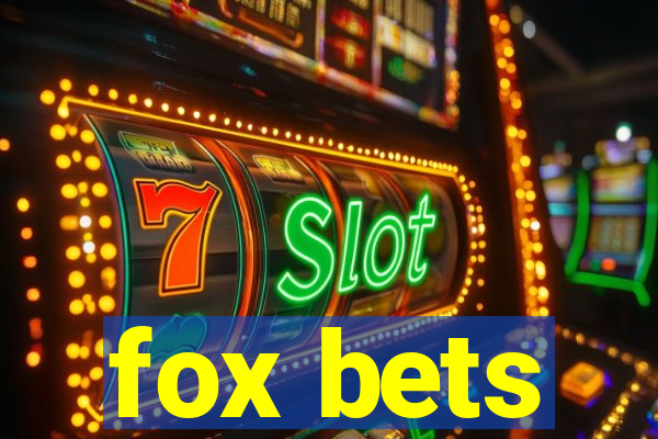 fox bets