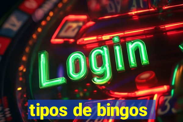 tipos de bingos