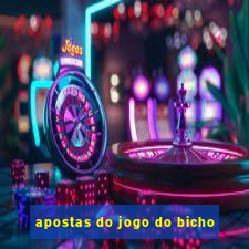 apostas do jogo do bicho