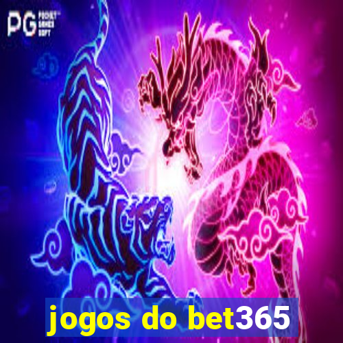 jogos do bet365