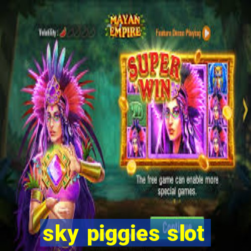 sky piggies slot