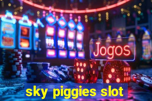 sky piggies slot