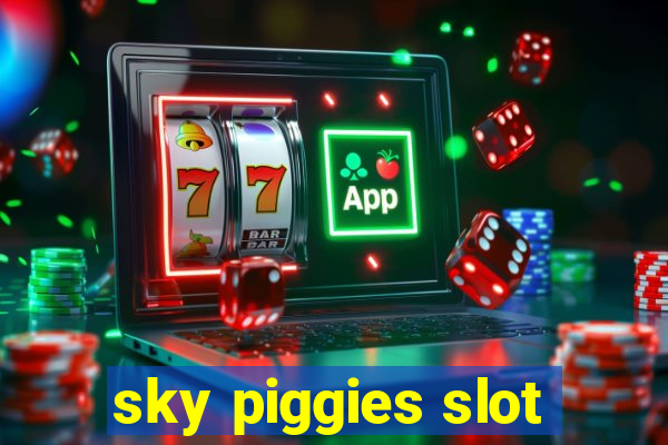 sky piggies slot