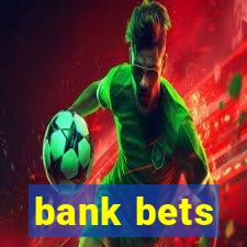 bank bets