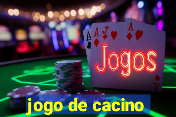 jogo de cacino