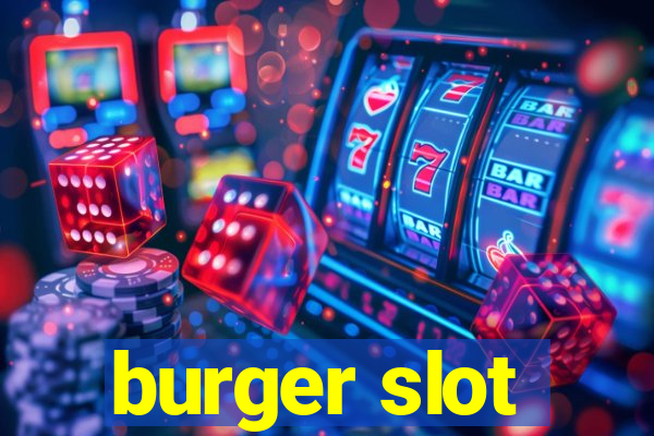 burger slot