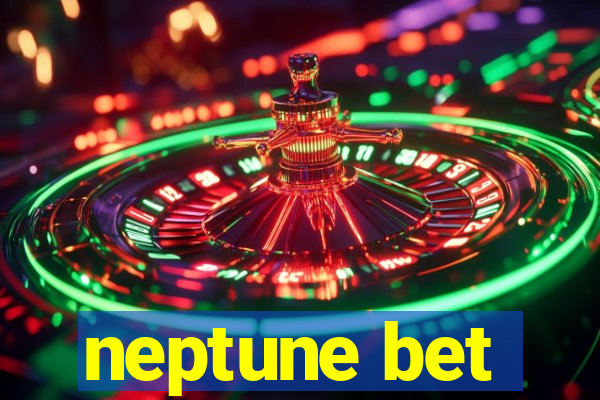 neptune bet