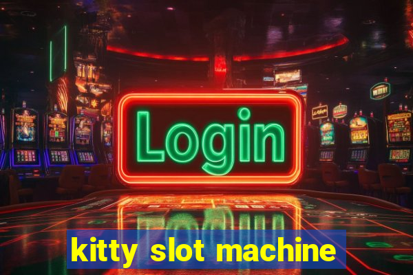 kitty slot machine