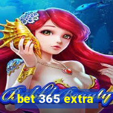 bet 365 extra