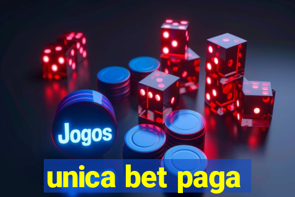 unica bet paga