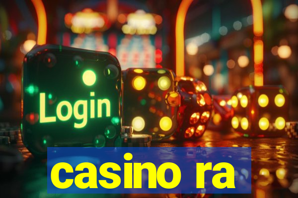 casino ra